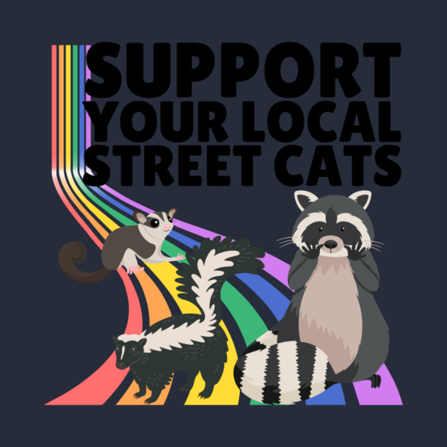 Support Your Local Street Cats by The WYLD Tribe