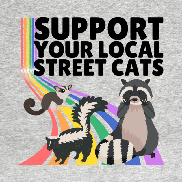 Support Your Local Street Cats by The WYLD Tribe