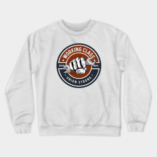 Working Class Union Strong Crewneck Sweatshirt