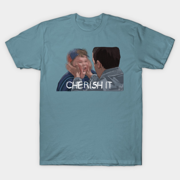 Billy Madison: Cherish It T-Shirt by 51Deesigns