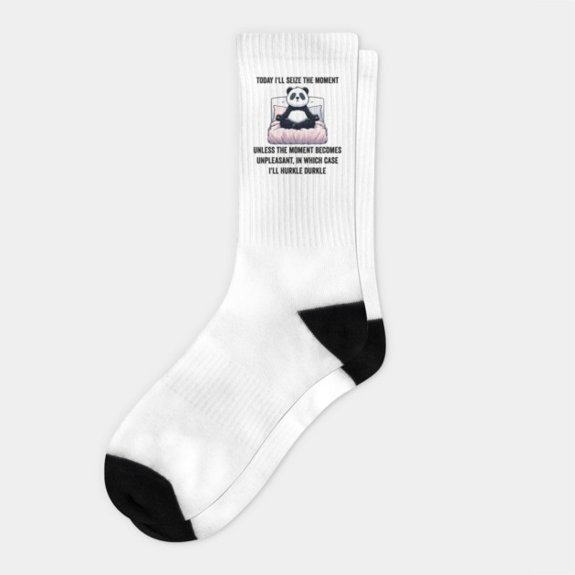 Today I'll Seize The Moment, funny Hurkle Durkling design Socks by Luxinda