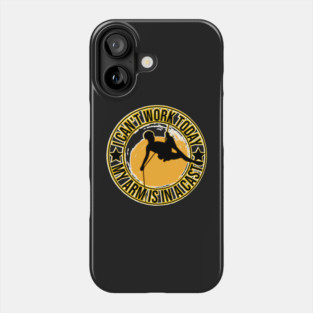 i can't Work Today My Arm is in A Cast Funny T-Shirt, rock climbing. Phone Case