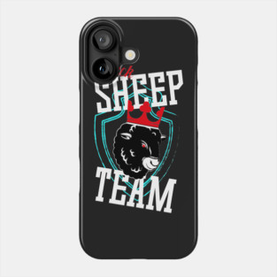 black sheep team slogan on black t-shirt Phone Case