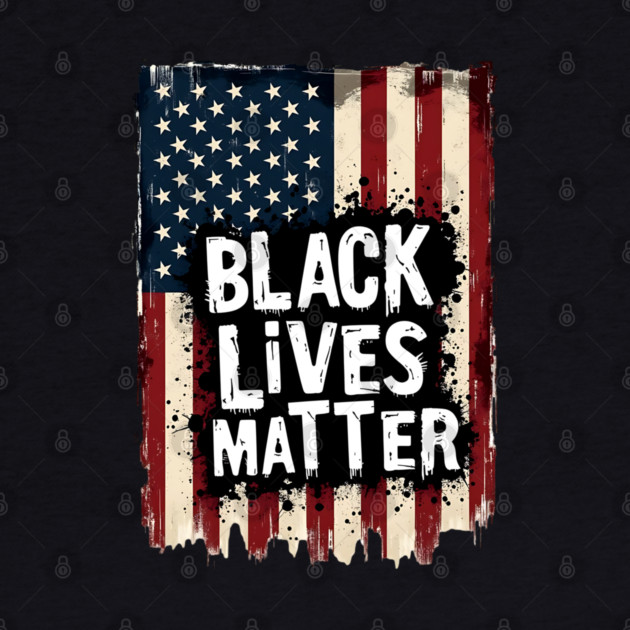 Black Lives Matter - American Flag by UrbanLifeApparel
