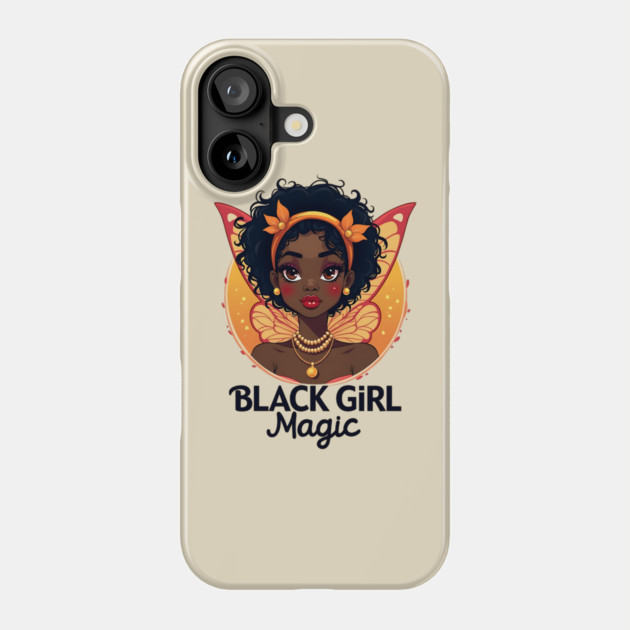 Black Girl Magic Phone Case by UrbanLifeApparel