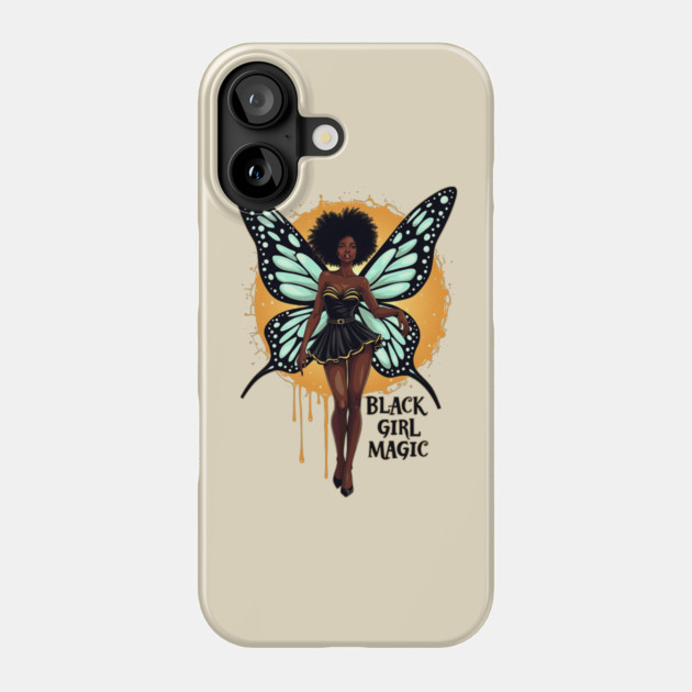 Black Girl Magic - Fairy Phone Case by UrbanLifeApparel