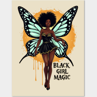 Black Girl Magic - Fairy Posters and Art