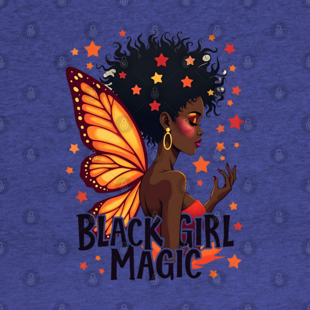 Black Girl Magic - Butterfly by UrbanLifeApparel