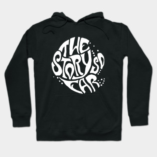 The Story SO far Hoodie