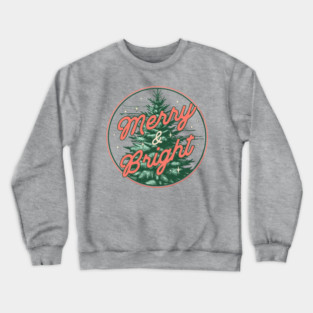 Merry and Bright - Christmas Tree Retro Vintage Xmas Pajama Crewneck Sweatshirt