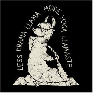 Less Drama More Yoga Llama Posters and Art