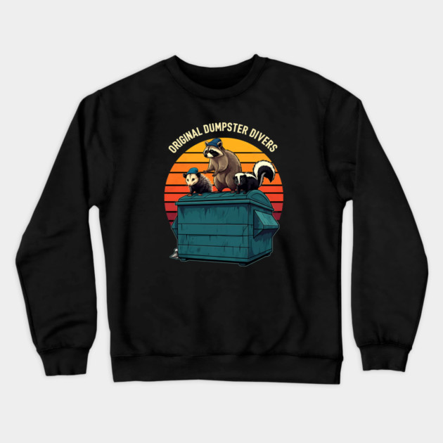 Original Dumpster Divers Crewneck Sweatshirt by Silly Me Studio