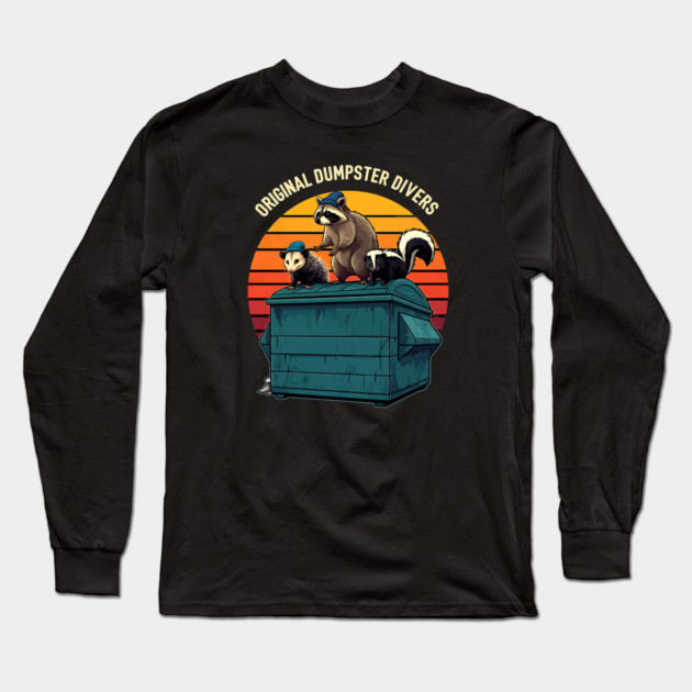 Original Dumpster Divers Long Sleeve T-Shirt by Silly Me Studio