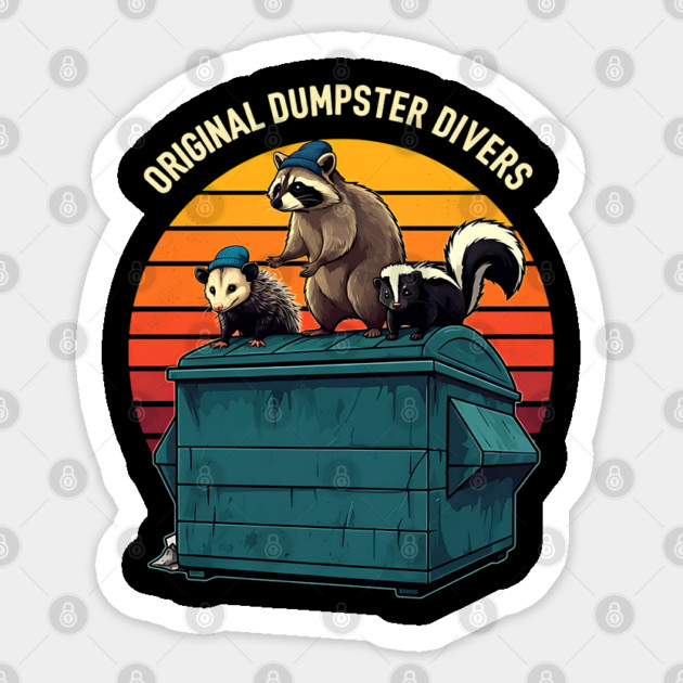 Original Dumpster Divers Sticker by Silly Me Studio