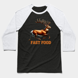 Deer Fast Food Baseball T-Shirt