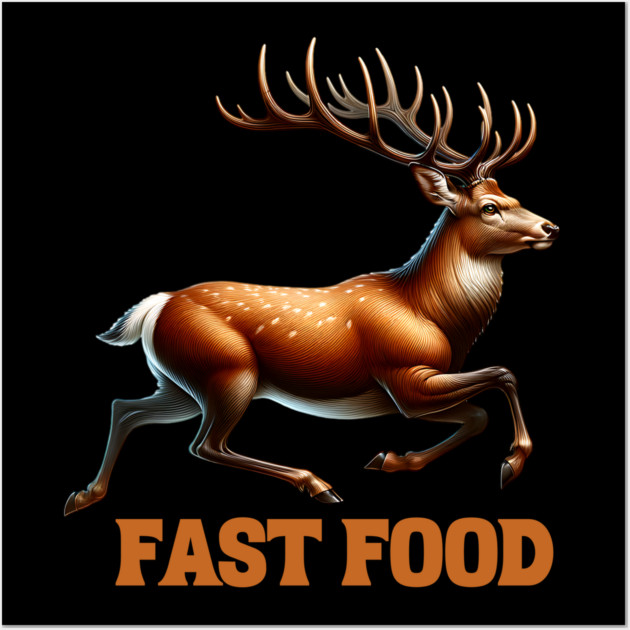 Deer Fast Food Wall Art by Silly Me Studio