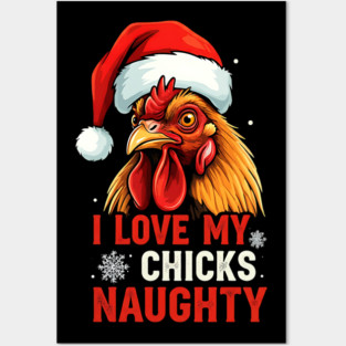 I Love my chicks naughty Posters and Art