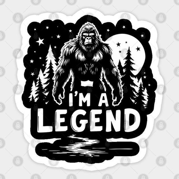 I'm A Legend Bigfoot Sasquatch Outdoor Adventure Sticker by Anticorporati