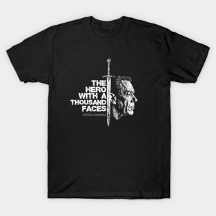 Joseph Campbell - Hero With A Thousand Faces - Mythology T-Shirt