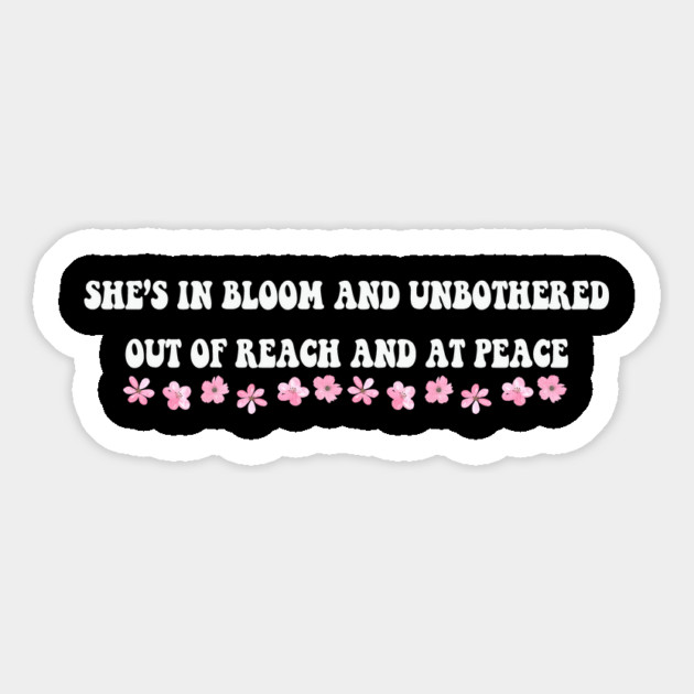 She S In Bloom And Unbothered Out Of Reach And At Peace Magnet by JessArty