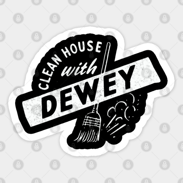 US Political History Campaign Button Clean House with Dewey Sticker by Yesteeyear