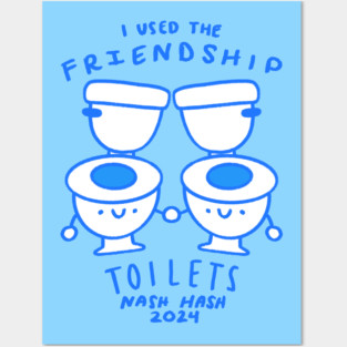 Friendship Toilets Posters and Art