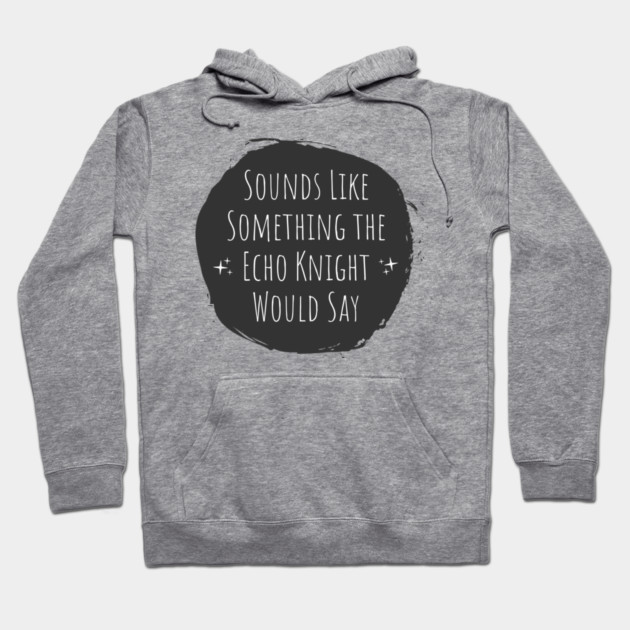 Echo knight Hoodie by Hairy’s