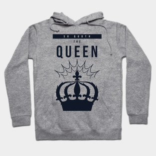 So Quoth the Queen Hoodie