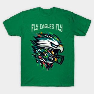 Fly Eagles Fly T-Shirt