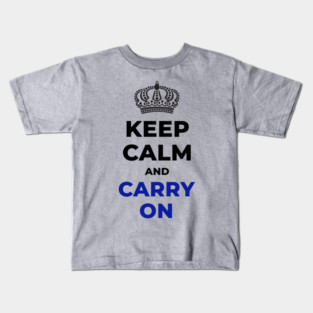 Keep Calm and Carry On Kids T-Shirt
