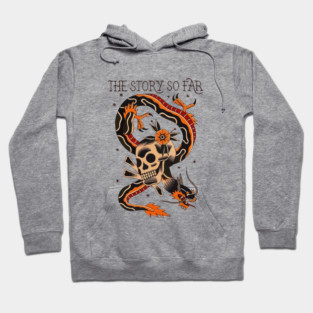 The Story so far Hoodie