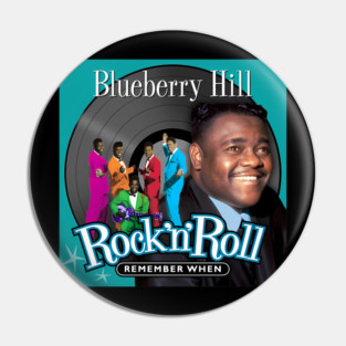 Remember When Rock 'N' Roll Blueberry Hill Pin