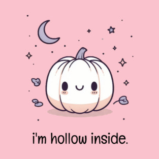 I'm hollow inside T-Shirt