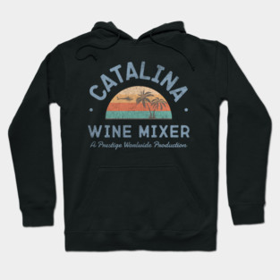 Catalina Wine Mixer Hoodie