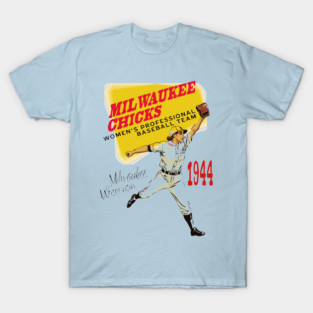 Milwaukee Chicks T-Shirt