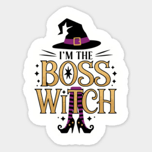 I'm The Boss Witch Sticker