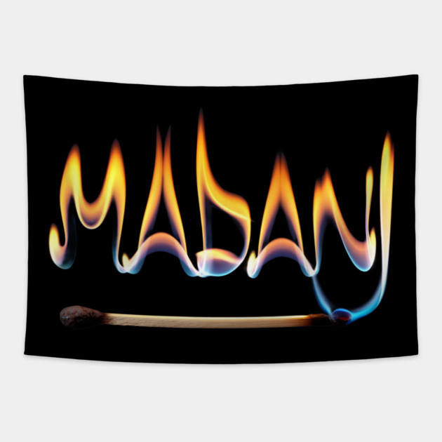 MADAN Appearing to Be on Fire, with Flames Rising from the Top of Each Letter Tapestry by animegirlnft