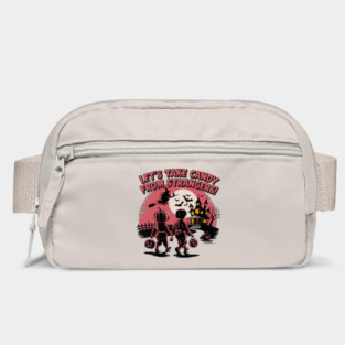 Let's Take Candy from Strangers Funny Halloween Bag