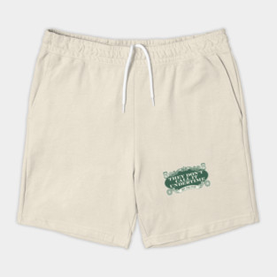 They Dont Call It Undertime Shorts