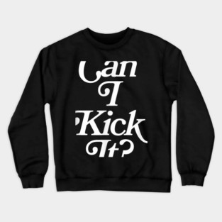 can i kick it charlie brown Crewneck Sweatshirt