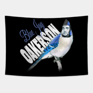 Blue Jay Oakerson - Big Jay fan merch Tapestry