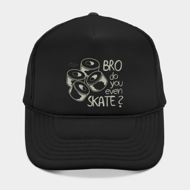 Bro Do You Even Skate? by Timeless Chaos