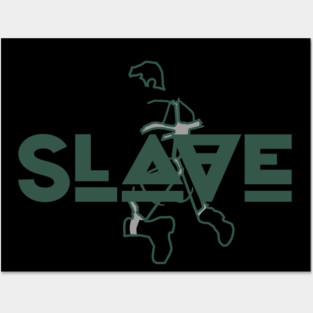 Slave - Green w/ Graphic Posters and Art