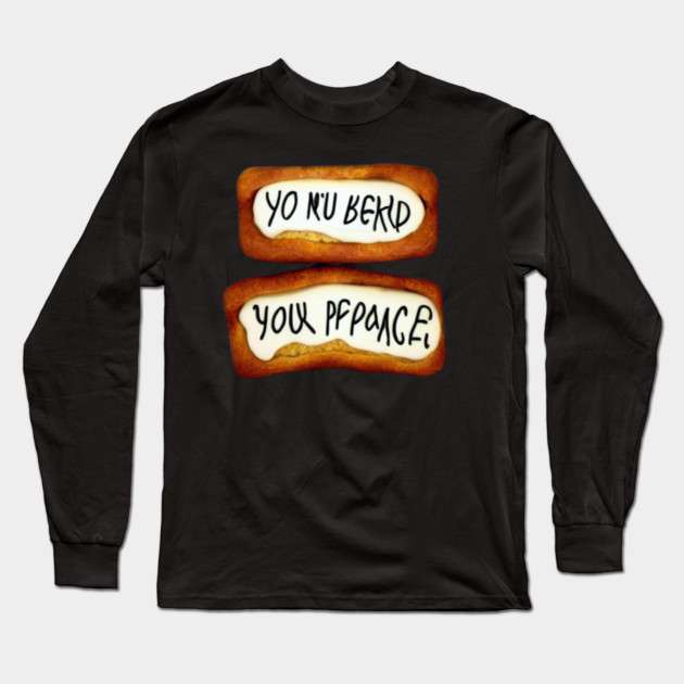 you bake the world a better point Long Sleeve T-Shirt by SR8891