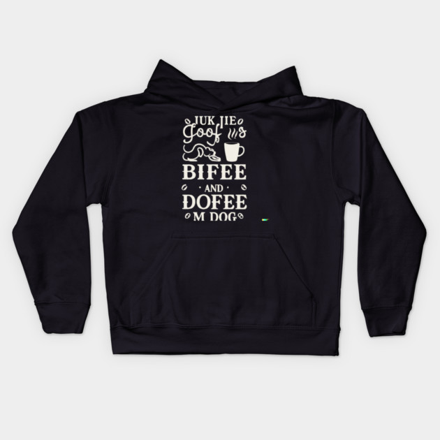 Dogs Books And Coffee Dog Reader Coffee Quote Kids Hoodie by SR8891