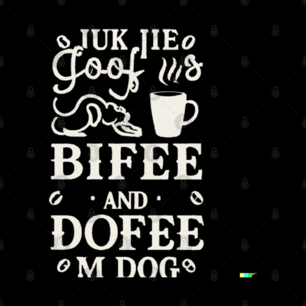 Dogs Books And Coffee Dog Reader Coffee Quote by SR8891