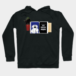 books and coffee and dogs and social justice Hoodie