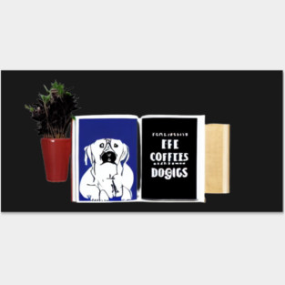 books and coffee and dogs and social justice Posters and Art
