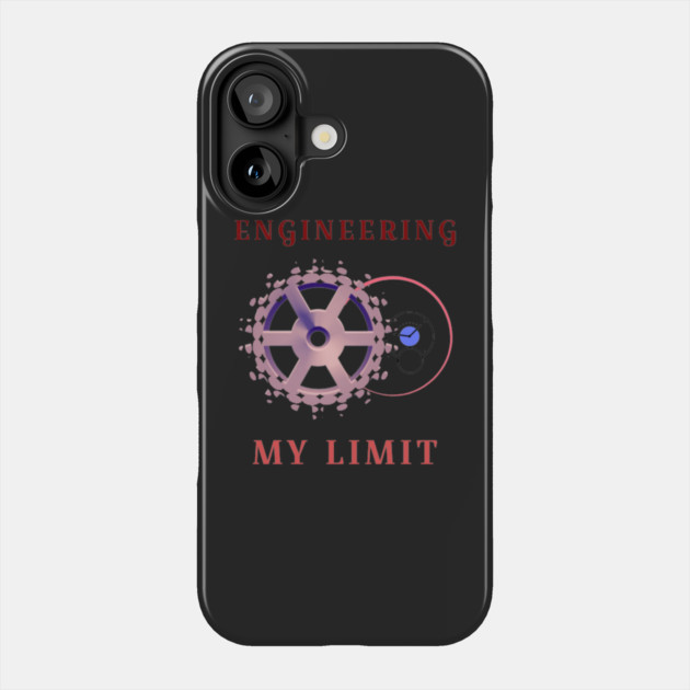 Engineering My Limit Phone Case by SR8891