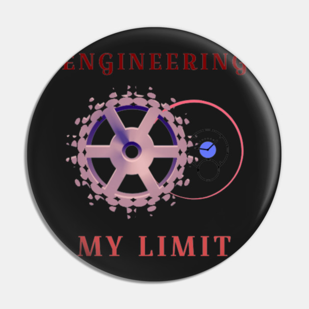 Engineering My Limit Pin by SR8891